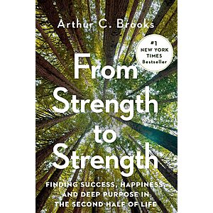 From Strength to Strength: Finding Success in the Second Half of Life (Kindle eBook) $2
